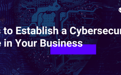 4 Ways to Establish a Cybersecurity Culture in Your Business