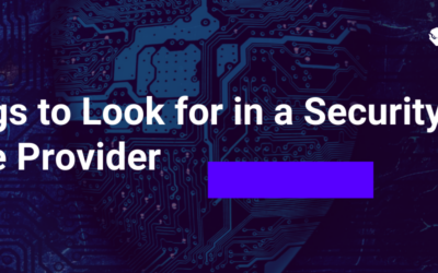 5 Things to Look for in a Security as a Service Provider