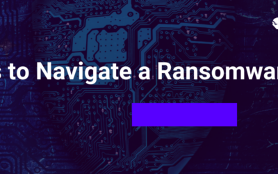 6 Ways to Navigate a Ransomware Attack