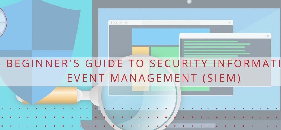 Security Information Event Management