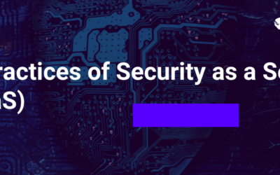 Best Practices of Security as a Service (SECaaS)