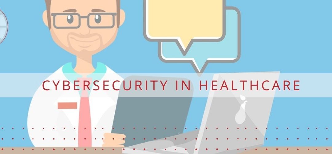 HEALTHCARE CYBERSECURITY