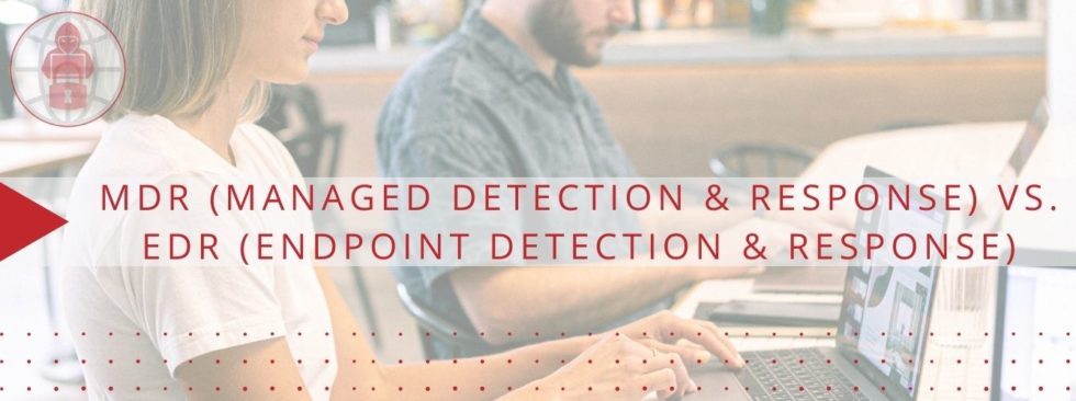 MDR (Managed Detection & Response) vs. EDR (Endpoint Detection ...