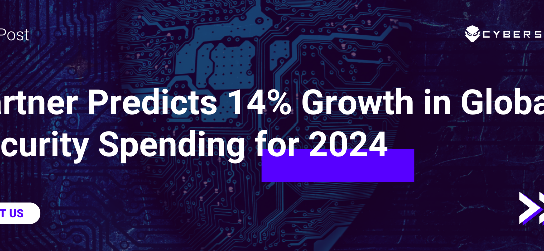 Gartner Predicts 14% Growth in Global Security Spending for 2024
