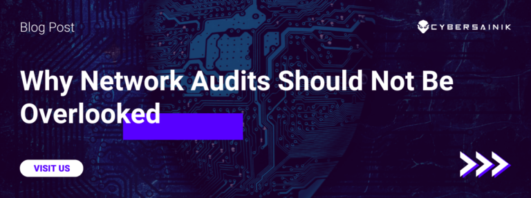 Why Network Audits Should Not Be Overlooked