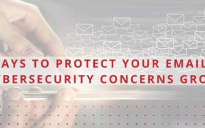 Cybersecurity Tips: 3 Ways To Protect Your Email