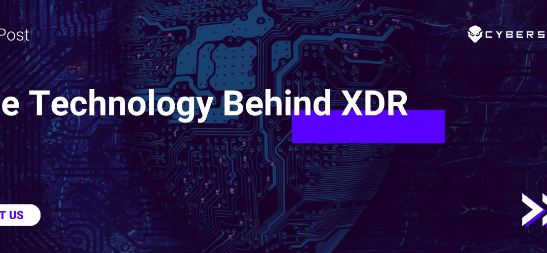 Cyber Sainik logo in the top left corner with a backdrop of cyber security imagery. Text overlay reads 'The Technology Behind XDR'.