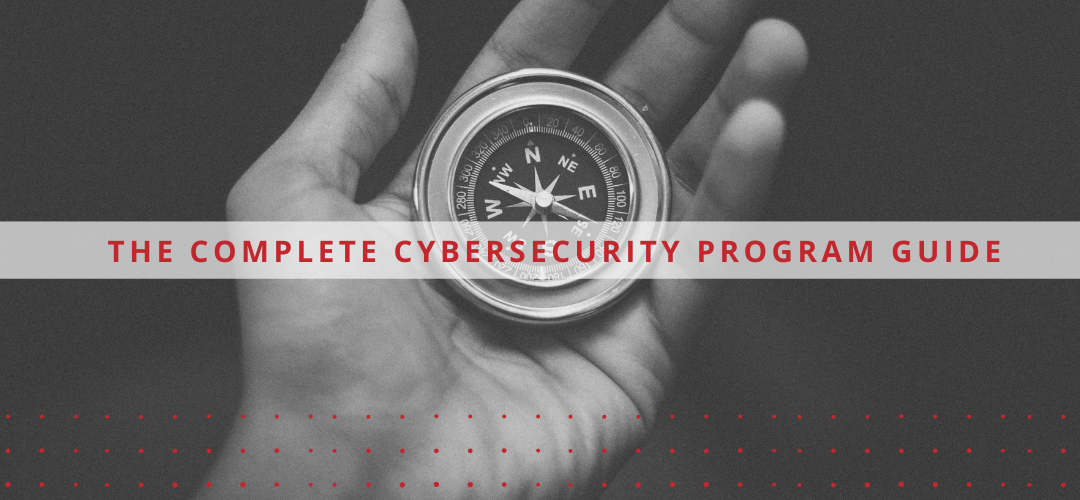 Cybersecurity Program Guide - Blog Post - 10.12.22