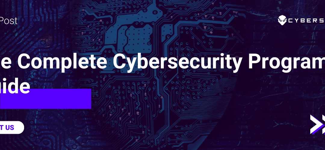 The Complete Cybersecurity Program Guide