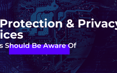 Data Protection & Privacy Practices Your Boss Should Be Aware Of