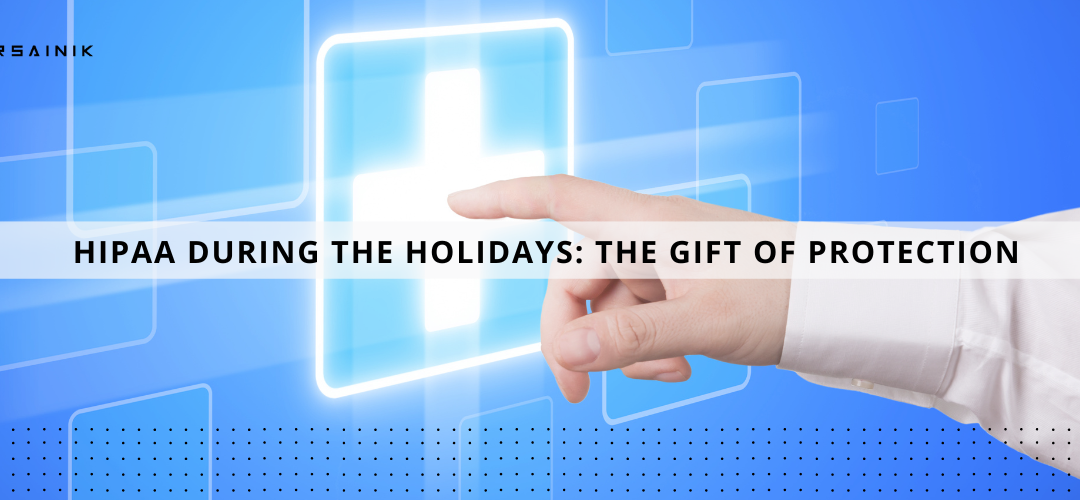 HIPAA During The Holidays - Blog Post - 1.6.23