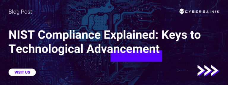 NIST Compliance Explained: Keys to Technological Advancement